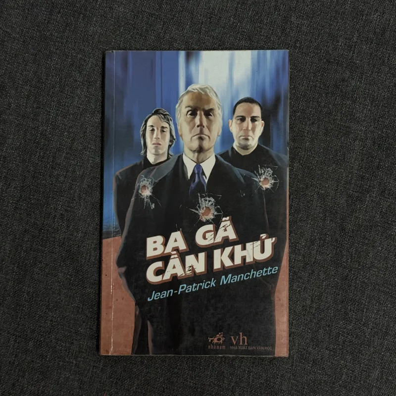 Ba gã cần khử - Jean-Patrick Manchette 925872