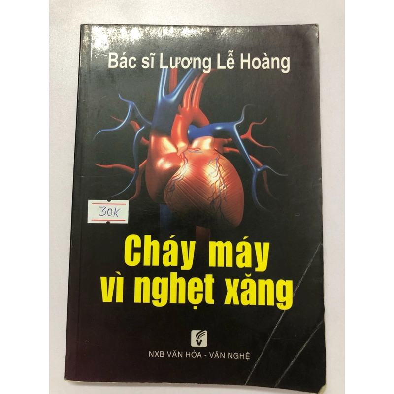 CHÁY MÁY VÌ NGHẸT XĂNG - 147 trang, nxb: 2013 315456