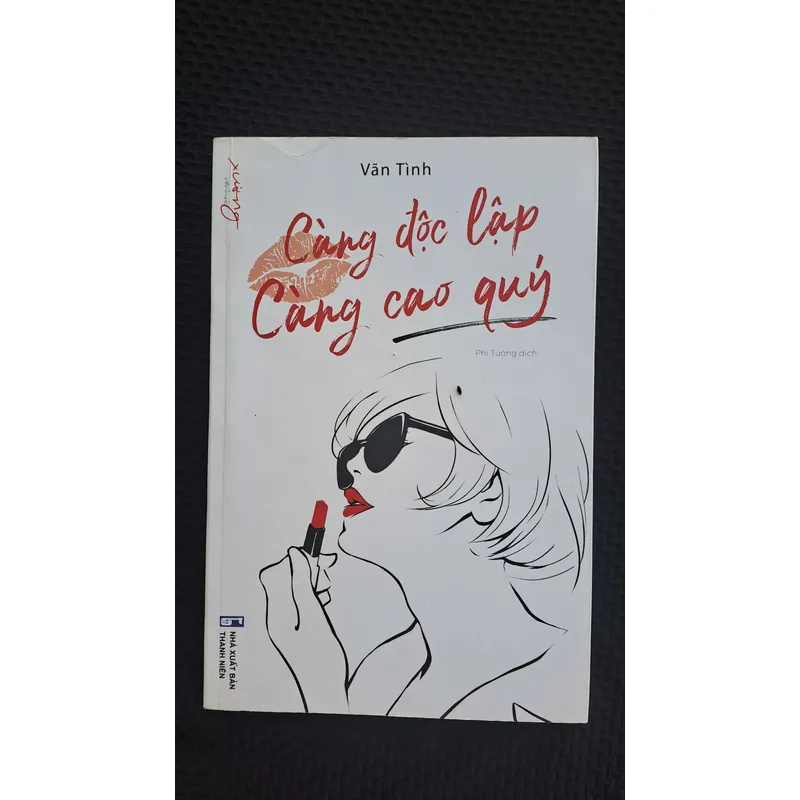 Càng độc lập càng cao quý - Vãn Tình 594775