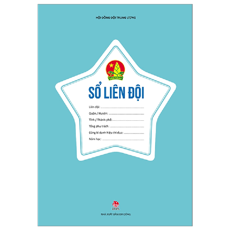 Sổ Liên Đội - Hội Đồng Đội Trung Ương (Mới 100%) Lý luận chính trị, NXB Kim Đồng - SÁCH ĐẠI HỌC 481159