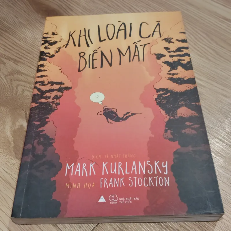 Khi loài cá biến mất - Mark Kurlansky 730533