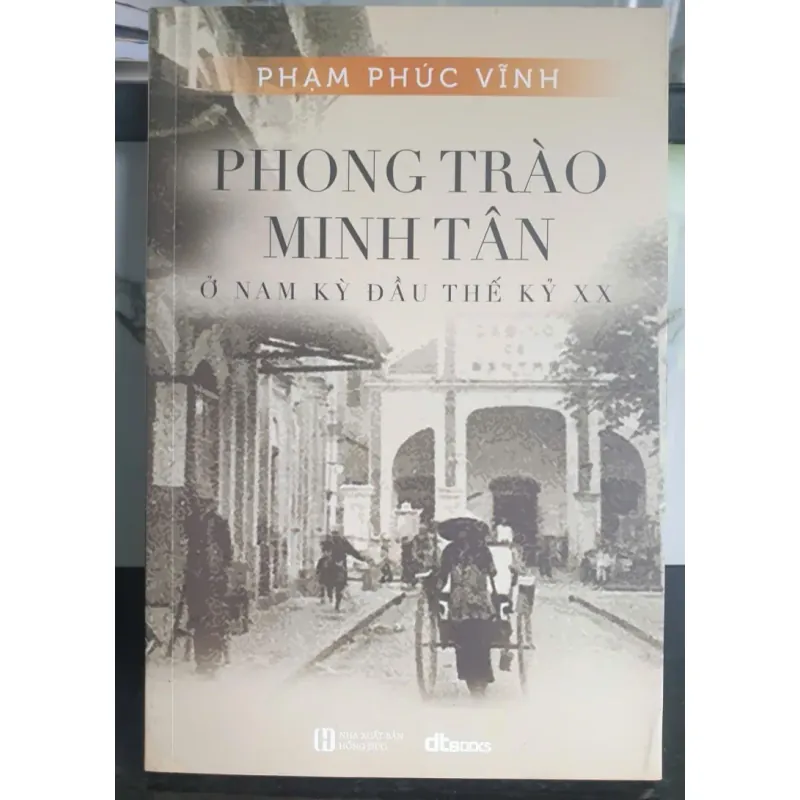 Phong Trào Minh Tân Ở Nam Kỳ Đầu Thế Kỷ XX 687491