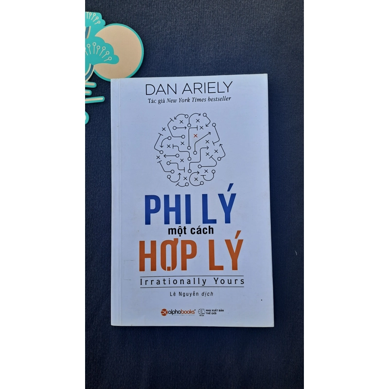 Phi lý một cách hợp lý - Dan Ariely 363017