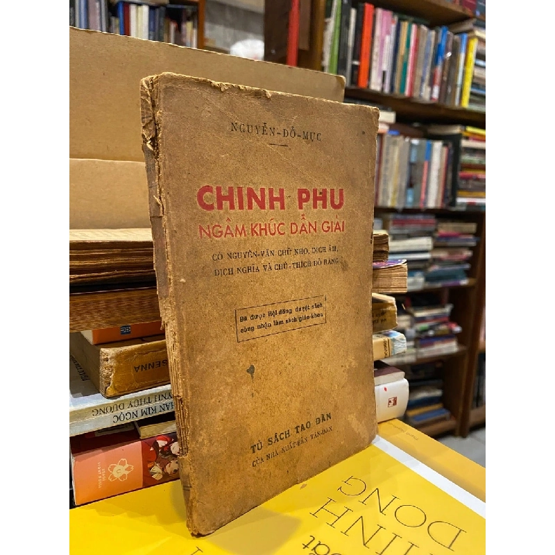 Chinh Phụ Ngâm Khúc Dẫn Giải - Nguyễn Đỗ Mục 734930