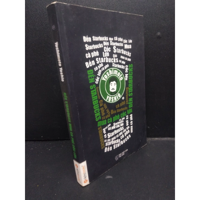 Đến Starbucks Mua Cà Phê Cốc Lớn mới 80% Ố Vàng 2015 HCM2105 Yoshimoto Yoshio SÁCH KỸ NĂNG 914357