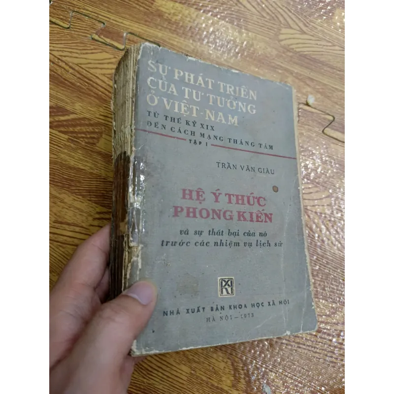 Sự Phát Triển Của Tư Tưởng Ở Việt Nam - Tập I: Hệ Ý Thức Phong Kiến 996927