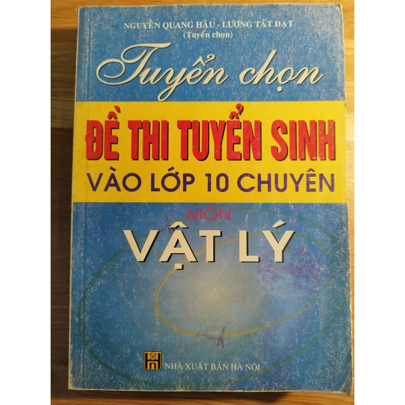 Đề thi tuyển sinh vào lớp 10 chuyên 479117