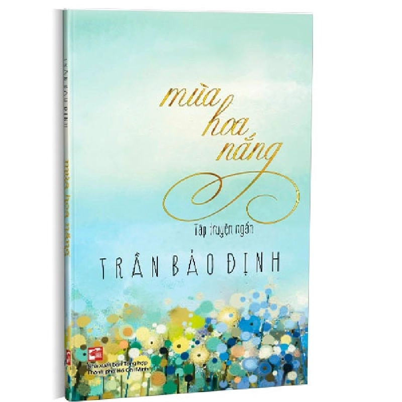 Mùa hoa nắng mới 100% Trần Bảo Định 2020 HCM.PO 349699