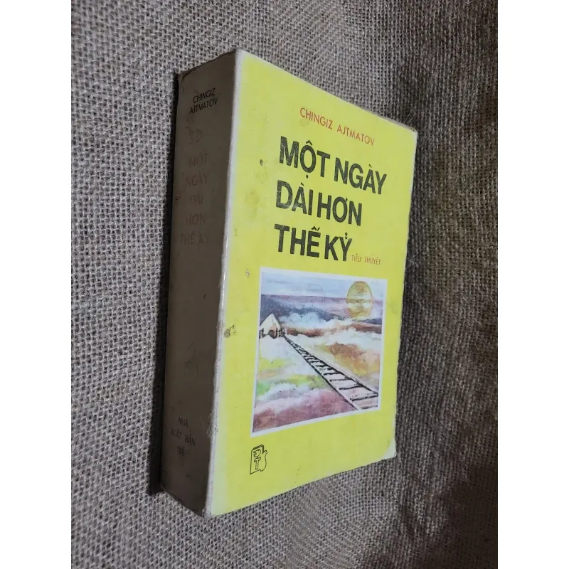 Một ngày dài hơn thế kỷ -CHINGIZ AJTMATON 1003977