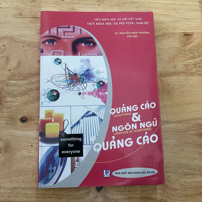 II Sách Kinh Tế: Quảng Cáo Và Ngôn Ngữ Quảng Cáo - TS. Nguyễn Kiên Trường - 2004 472470