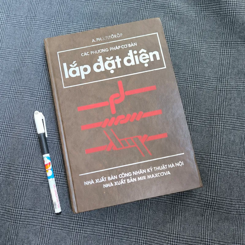 (Bìa cứng, khổ to) Các phương pháp cơ bản lắp đặt điện - A.Ph.Ktitôrôp - 1987 591812