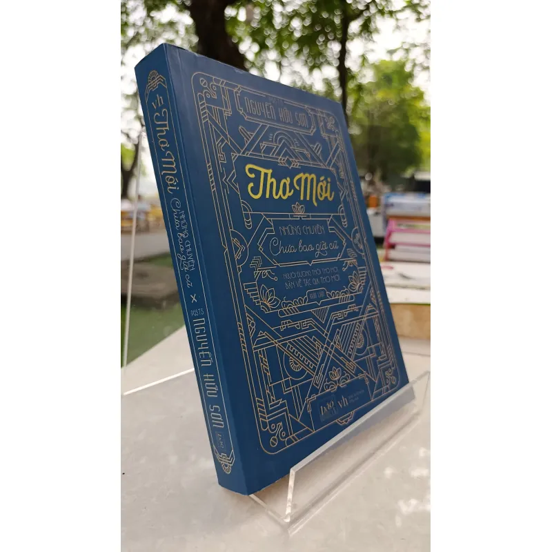 THƠ MỚI NHỮNG CHUYỆN CHƯA BAO GIỜ CŨ - PGS.TS NGUYỄN HỮU SƠN 730686