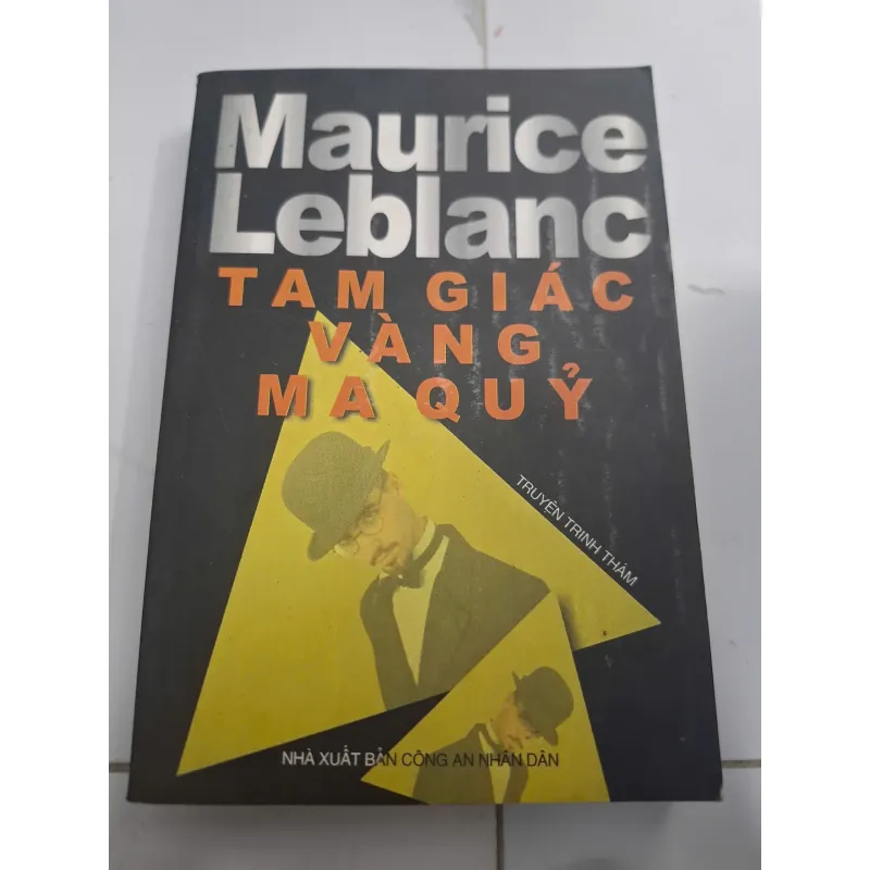 Tam giác vàng ma quỷ - Maurice Leblanc - Tiểu thuyết trinh thám 606819