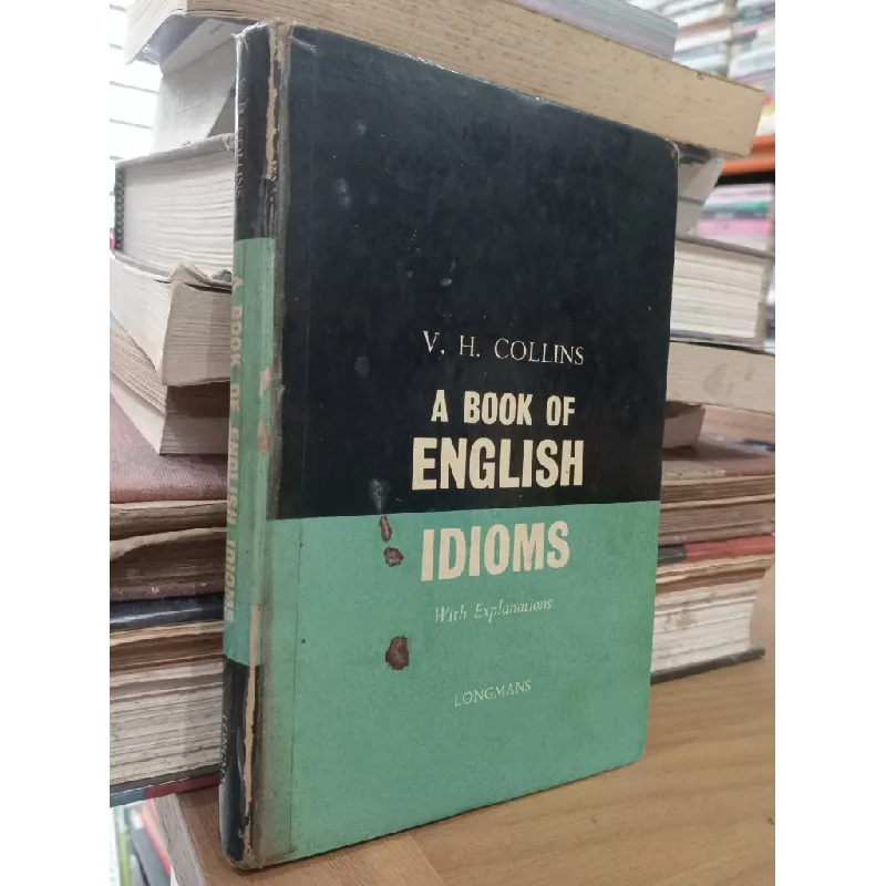 A book of English idioms - V. H. Collins 562561