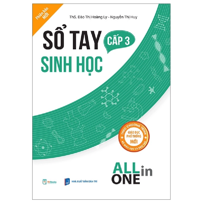Sổ Tay Sinh Học Cấp 3 - All In One (Theo Chương Trình Giáo Dục Phổ Thông Mới) - ThS Đào Thị Hoàng Ly, Nguyễn Thị Huy 453380