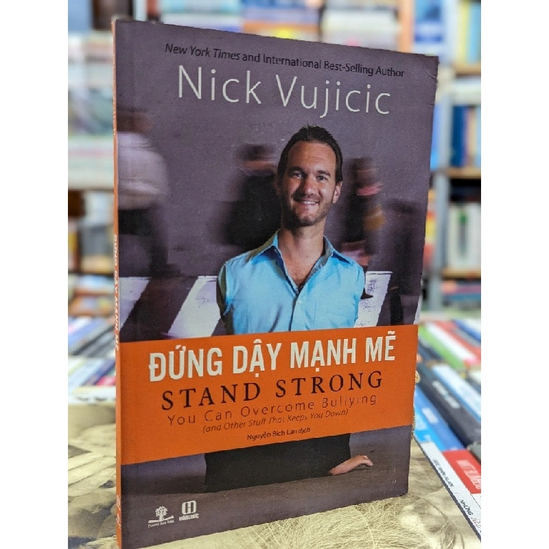 Đứng dậy mạnh mẽ - Nick Vujicic 119695