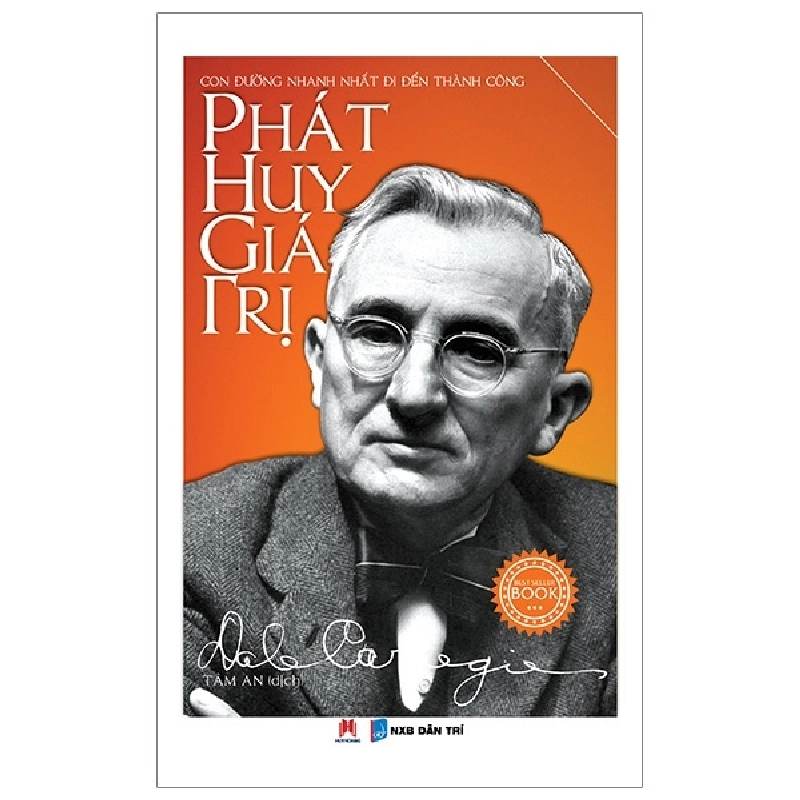 Phát Huy Giá Trị - Con Đường Nhanh Nhất Đi Đến Thành Công - Dale Carnegie (Mới 100%) Sách tư duy, kỹ năng sống, Huy Hoàng - SÁCH ĐẠI HỌC 490559