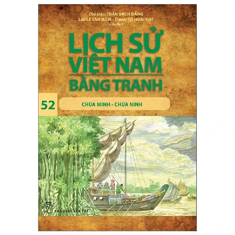 Lịch Sử Việt Nam Bằng Tranh - Tập 52: Chúa Minh - Chúa Ninh - 187261