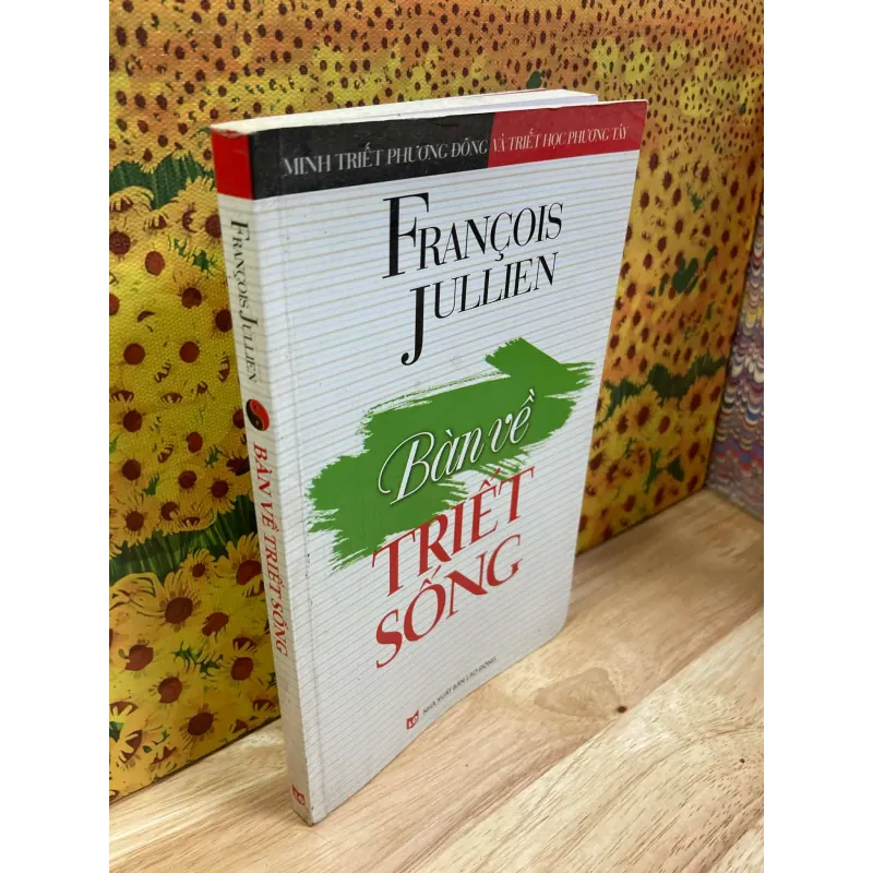 Bàn Về Triết Sống - Francois Jullien 966553