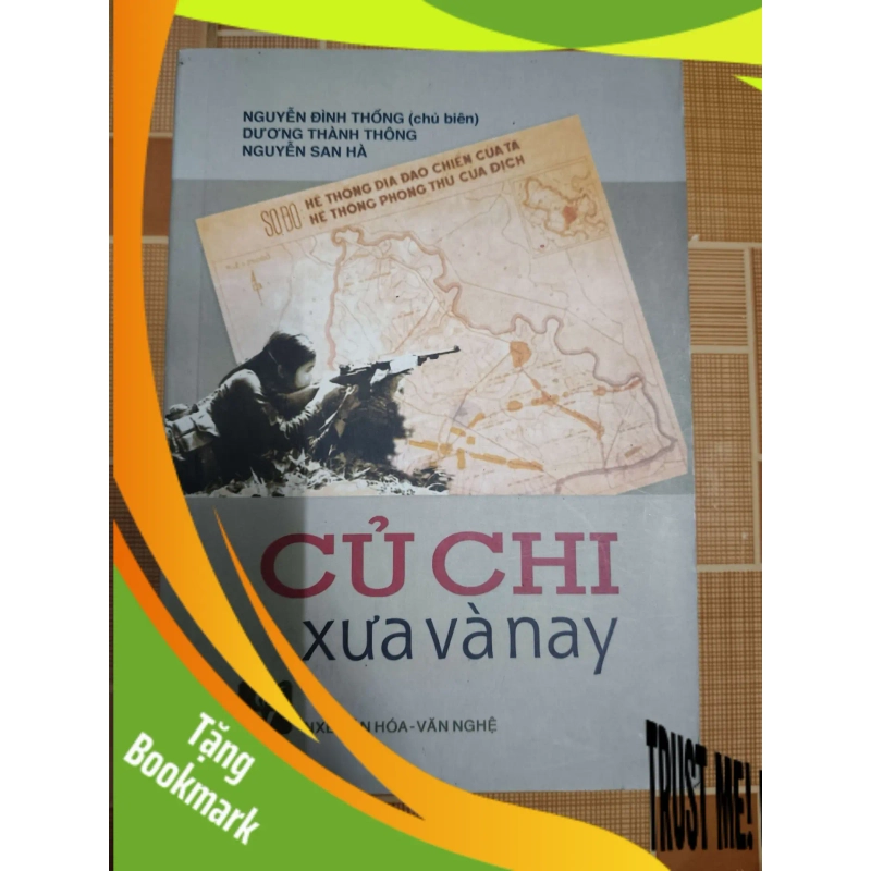 (TẶNG BOOKMARK) Củ Chi xưa và nay - 2015 -359 trang LỊCH SỬ - CHÍNH TRỊ - TRIẾT HỌC RBK1301 942096