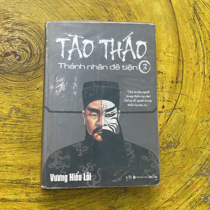 TÀO THÁO THÁNH NHÂN ĐÊ TIỆN TẬP 3- VƯƠNG HIỂU LỖI 697836