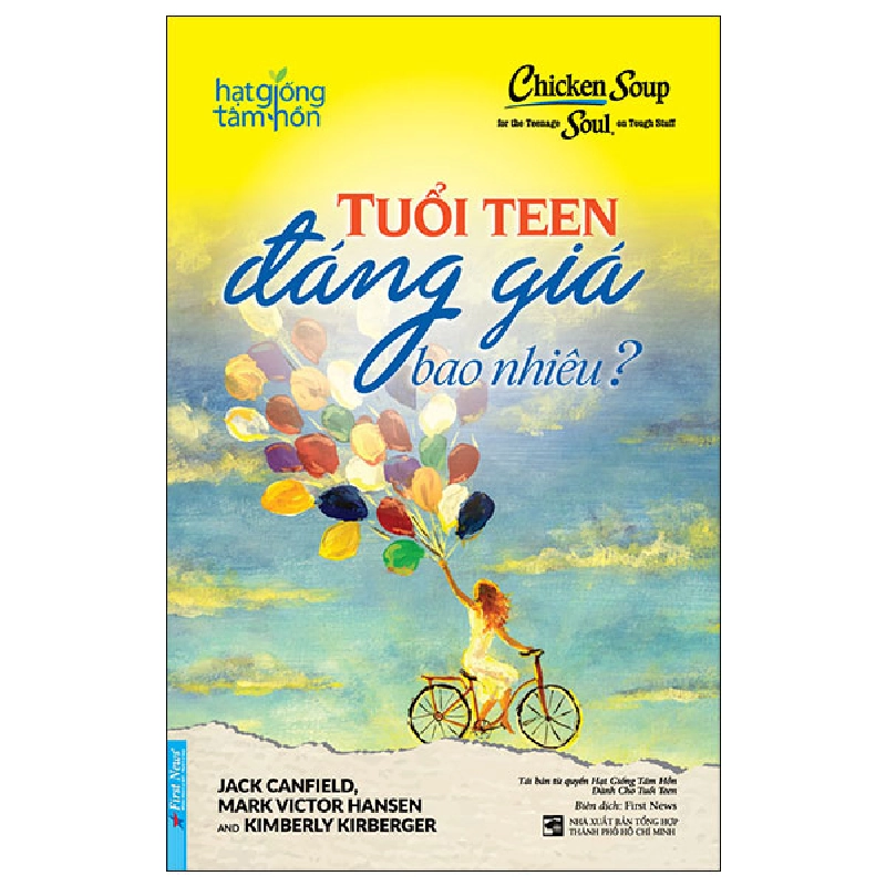 Chicken Soup For The Teenage Soul On Tough Stuff - Tuổi Teen Đáng Giá Bao Nhiêu? - Jack Canfield, Mark Victor Hansen (Mới 100%) Nghệ thuật sống, First News - SÁCH ĐẠI HỌC 480284