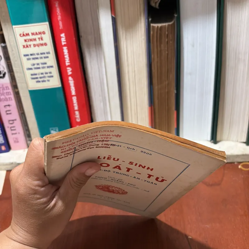 II Sách Phật Giáo: Liễu Sinh Thoát Tử (Hay Cứu Độ Trung Ấm Thân) - Thích Quang Phú - 1961 776723