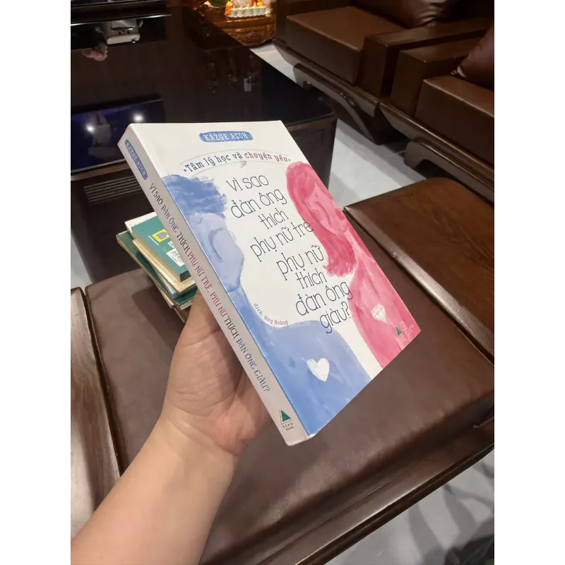 VÌ SAO ĐÀN ÔNG THÍCH PHỤ NỮ TRẺ – PHỤ NỮ THÍCH ĐÀN ÔNG GIÀU?- K3 1003731