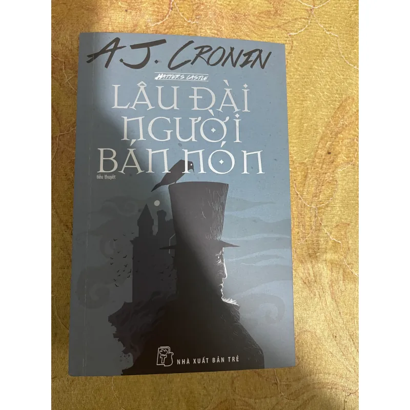 LÂU ĐÀI NGƯỜI BÁN NÓN- A.J. CRONIN 726994