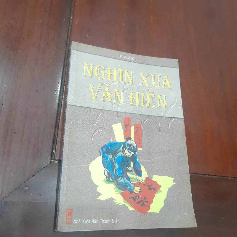 Phan Kế Bính - NGHÌN XƯA VĂN HIẾN 701037