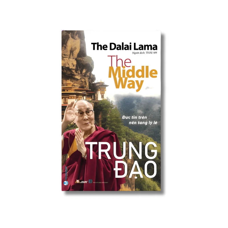 Trung Đạo - Đức tin trên nền tảng lý lẽ - The Dalai Lama 721652