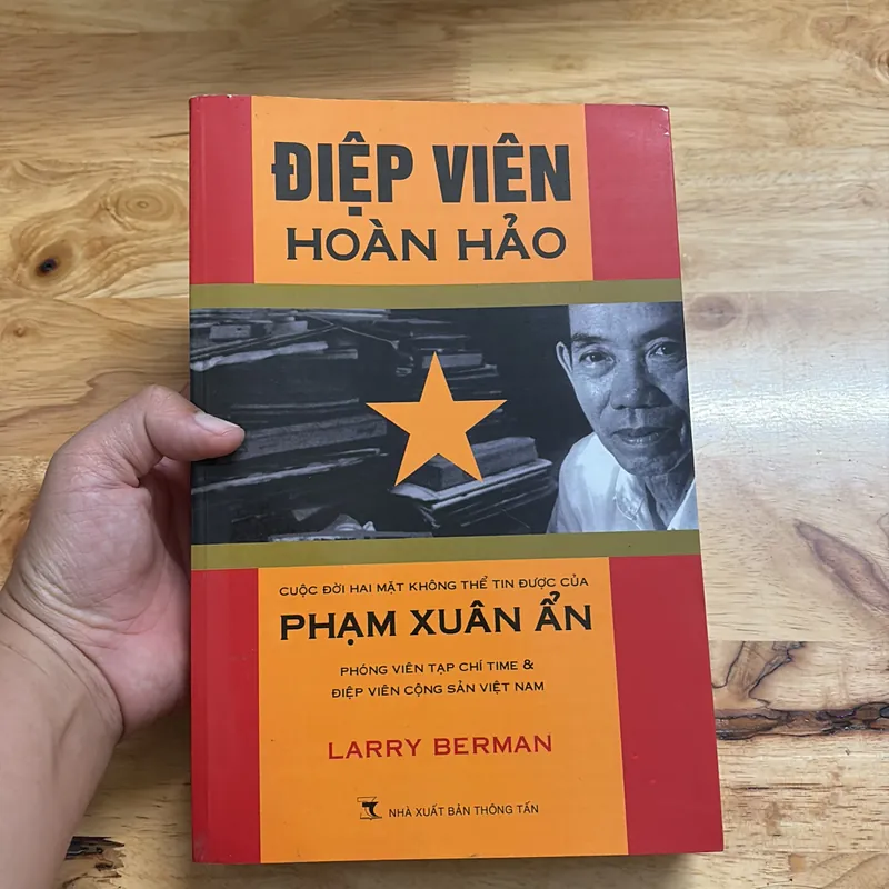 II Tựa sách: Điệp Viên Hoàn Hảo _ Phạm Xuân Ẩn - LARRY BERMAN - 2013 689581