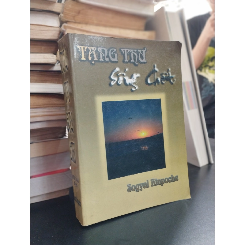 TẠNG THƯ SỐNG CHẾT - SOGYAL RINPOCHE ( SÁCH IN KÉO LỤA ) 222920