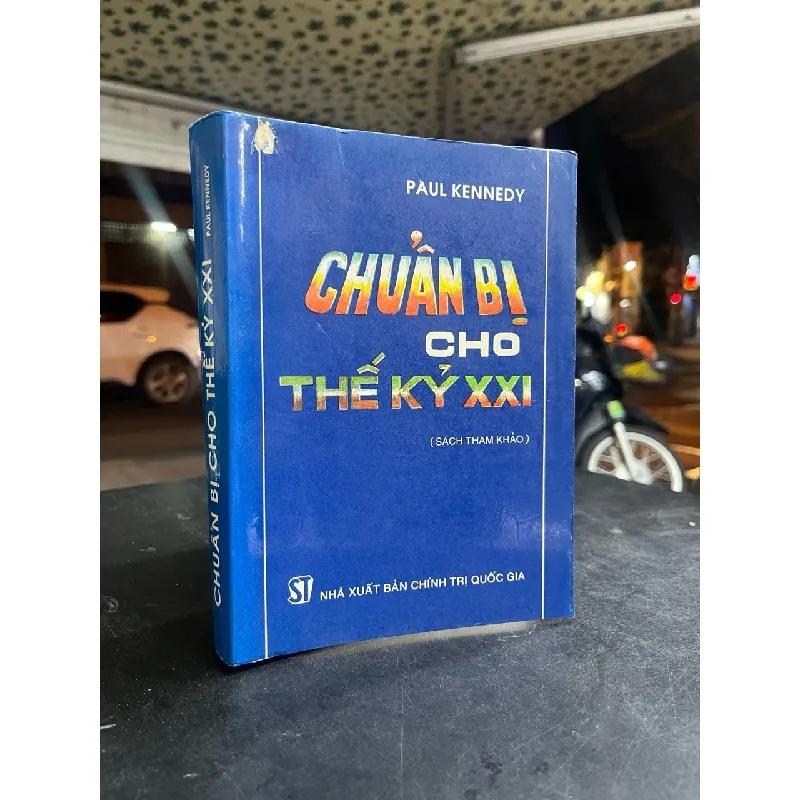 Chuẩn bị cho thế kỷ XXI - Paul Kennedy 701779