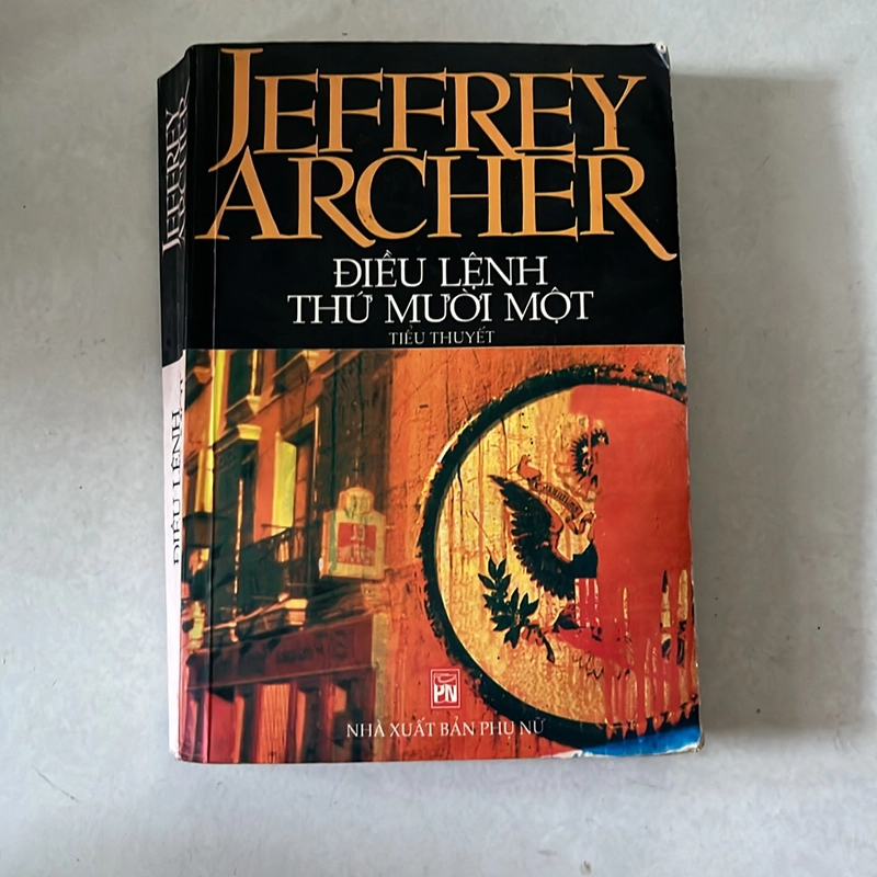Điều lệnh thúe mười một - Jeffrey Archer 506724