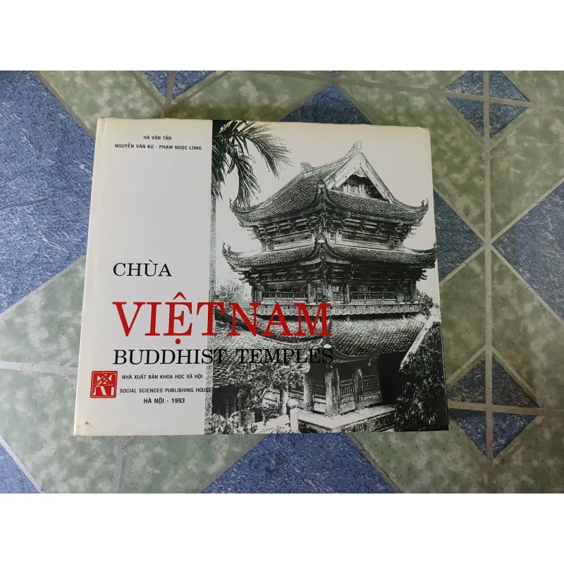 Chùa Việt Nam - Hà Văn Tấn & Nguyễn Văn Kự & Phạm Ngọc Long 748576