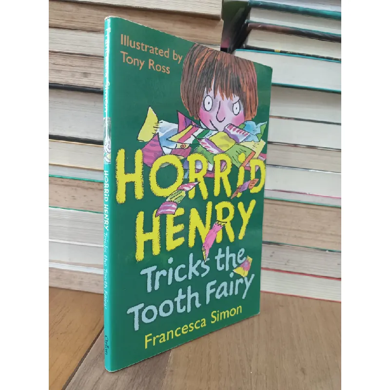 Horrid Henry tricks the tooth fairy - Francesca Simon, Tony Ross 708261