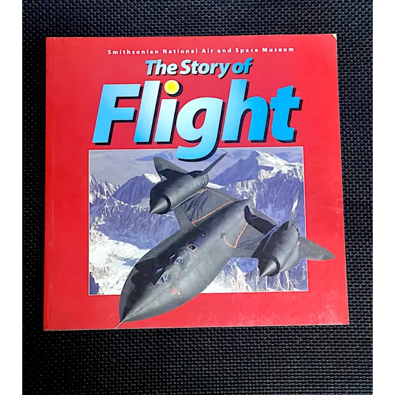 THE STORY OF FLIGHT -JUDITH E.RINARD 1030615