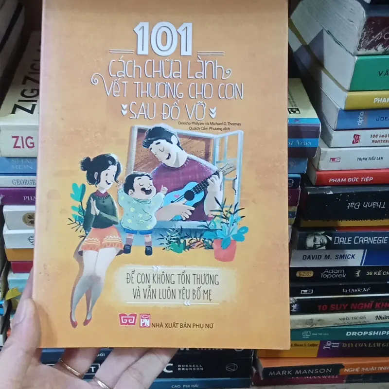 101 Cách Chữa Lành Vết Thương Cho Con Sau Đổ Vỡ  776322