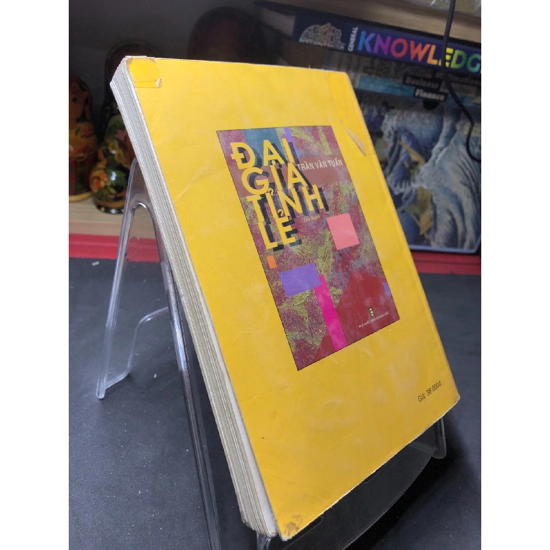 Đại gia tỉnh lẻ mới 70% ố có dấu mộc và viết nhẹ trang đầu 2007 Trần Văn Tuấn HPB0906 SÁCH VĂN HỌC 914773