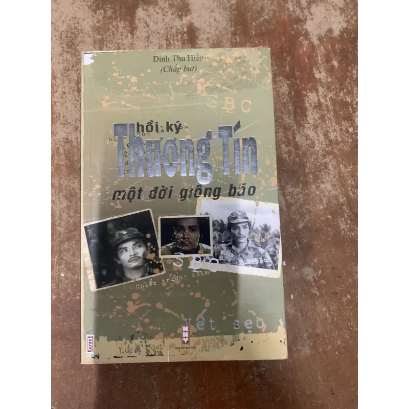 HỒI KÝ THƯƠNG TÍN - ĐINH THU HIỀN CHẮP BÚT 740867