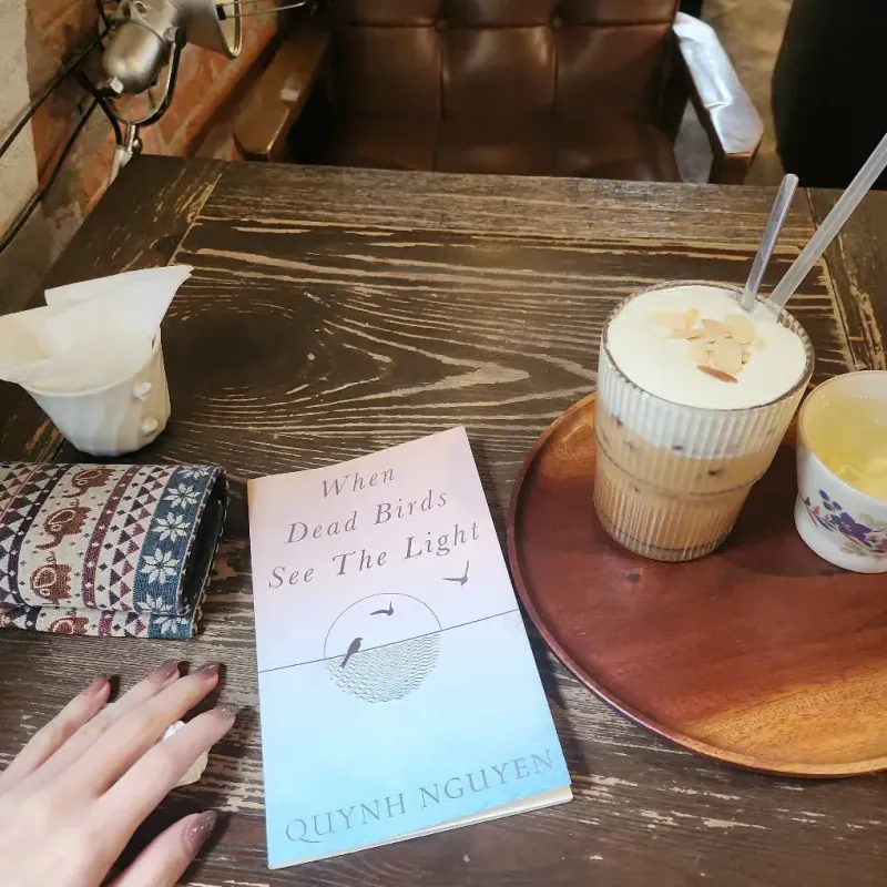 WHEN DEAD BIRDS SEE THE LIGHT - Quynh Nguyen 762212