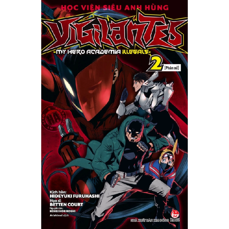 Học Viện Siêu Anh Hùng Vigilantes - My Hero Academia Illegals - Tập 2 - Phán Xử - Kohei Horikoshi, Hideyuki Furuhashi, Betten Court (Mới 100%) Manga, comic, NXB Kim Đồng - SÁCH ĐẠI HỌC 488596