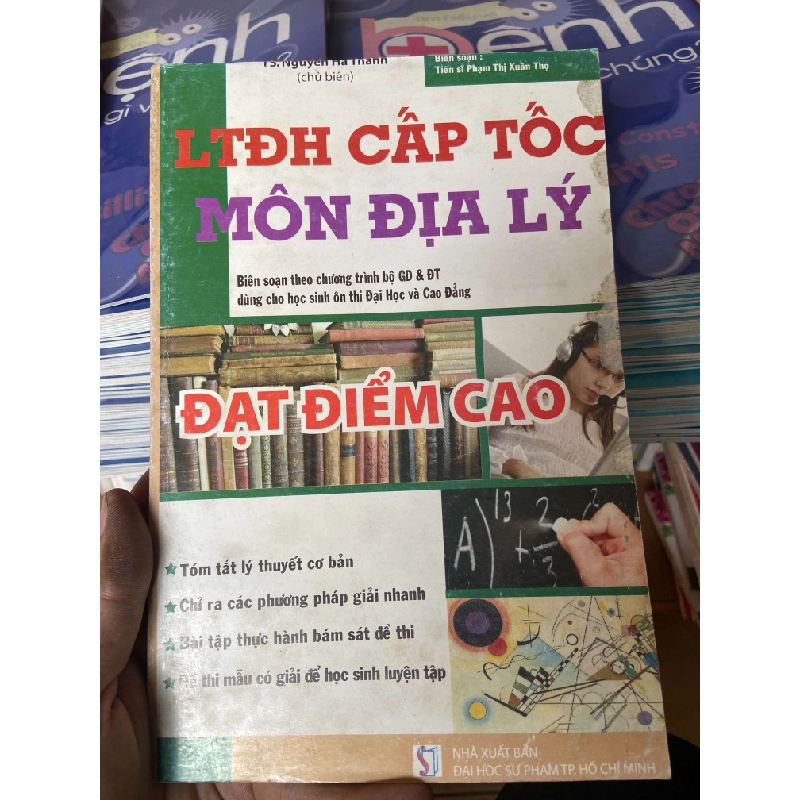 LTĐH Cấp Tốc Môn Địa Lý Đạt Điểm Cao - Nguyễn Hà Thanh, Phạm Thị Xuân Thọ 2010 Tham khảo - luyện thi VAVO-AK2ST1 935786