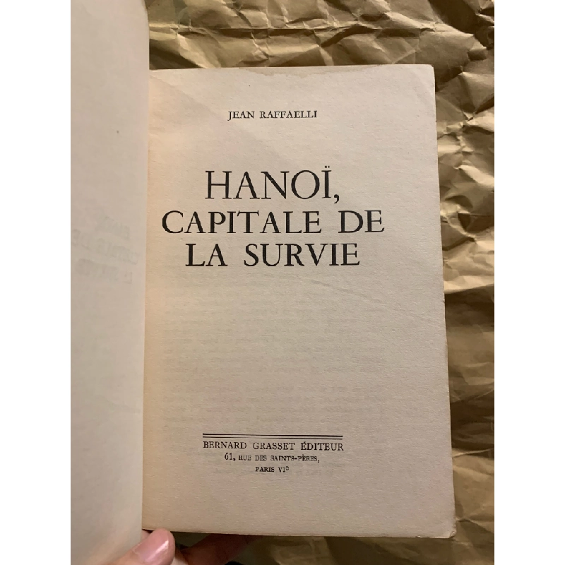 Hanoi Capitale de la Survie - Jean Raffaelli 326458