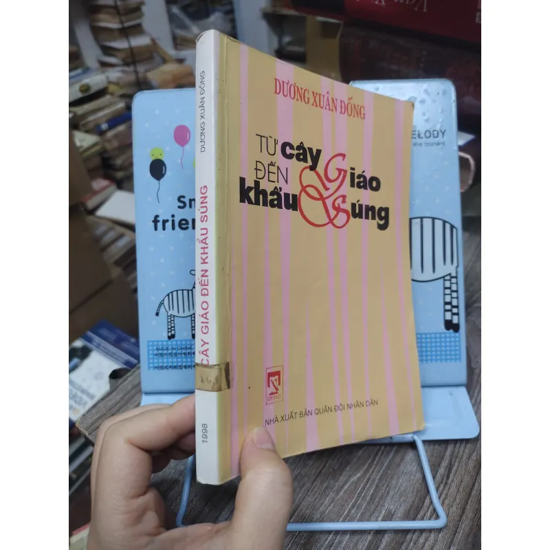 Sách: Từ cây giáo đến khẩu súng - TG: Dương Xuân Đống (A2) 749548