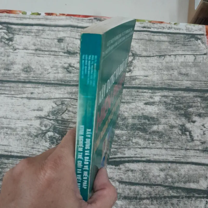 Sách chuyên khảo- Xây dựng và Bảo vệ HIẾN PHÁP Kinh nghiêm thế giới và Việt Nam.  762050