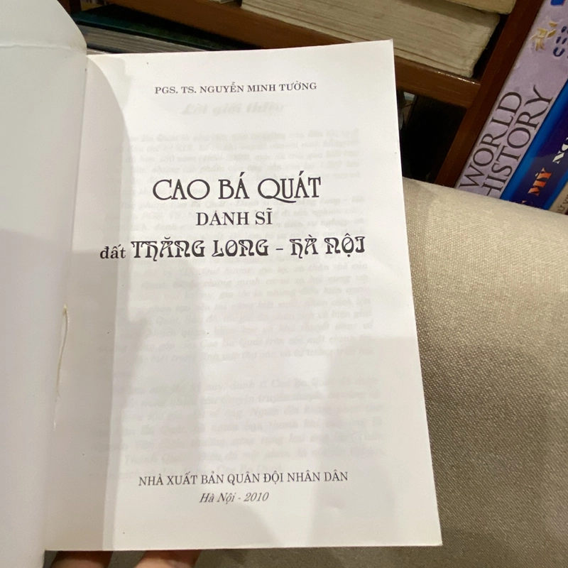 CAO BÁ QUÁT - DANH SĨ ĐẤT THĂNG LONG - HÀ NỘI (bản in năm 2010) 455625