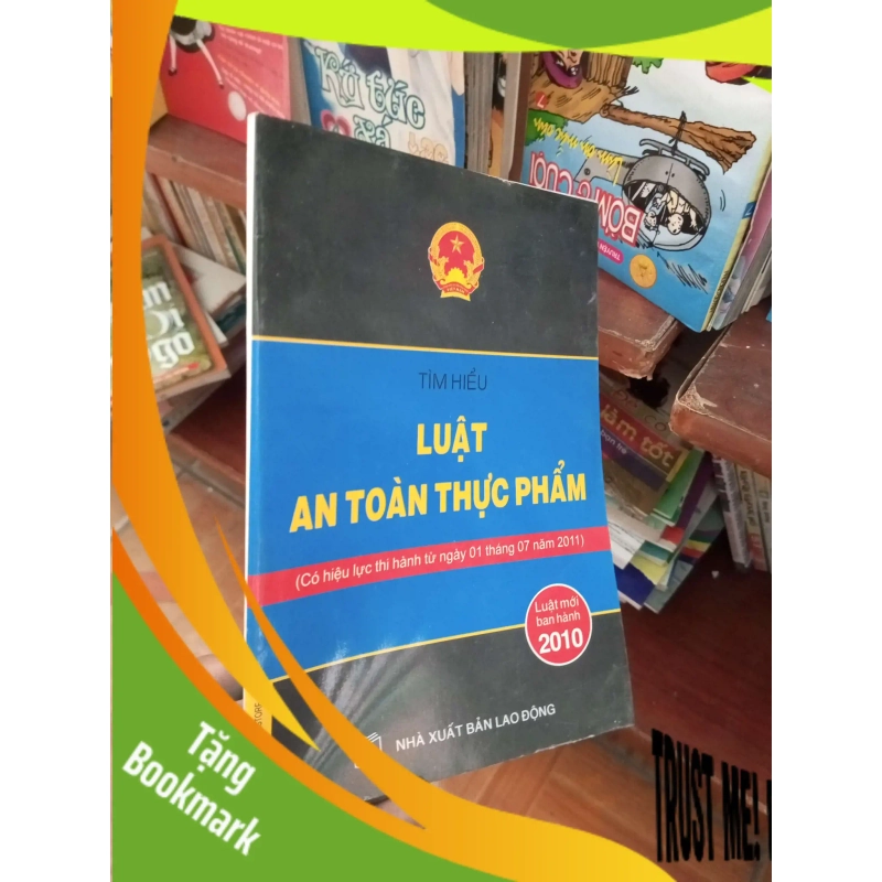 (TẶNG BOOKMARK) Tìm hiểu luật an toàn thực phẩm 2010 Sách chính trị - pháp lý RBK-AK19 953901