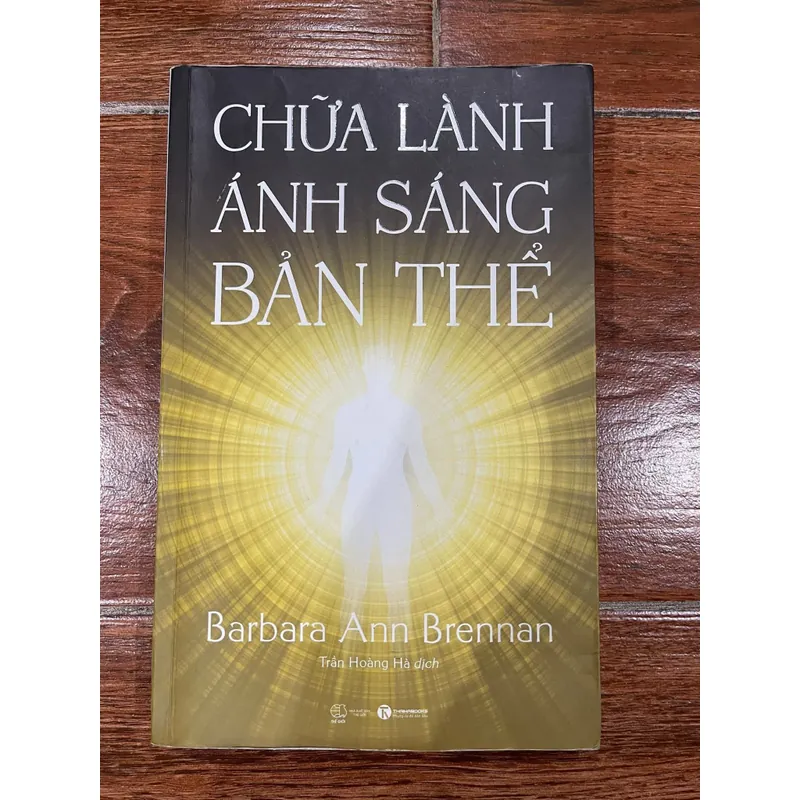 Chữa Lành Ánh Sáng Bản Thể - Barbara Ann Brennan (6) 738100